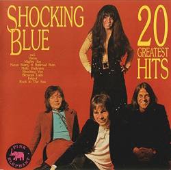 Shocking Blue : Greatest Hits